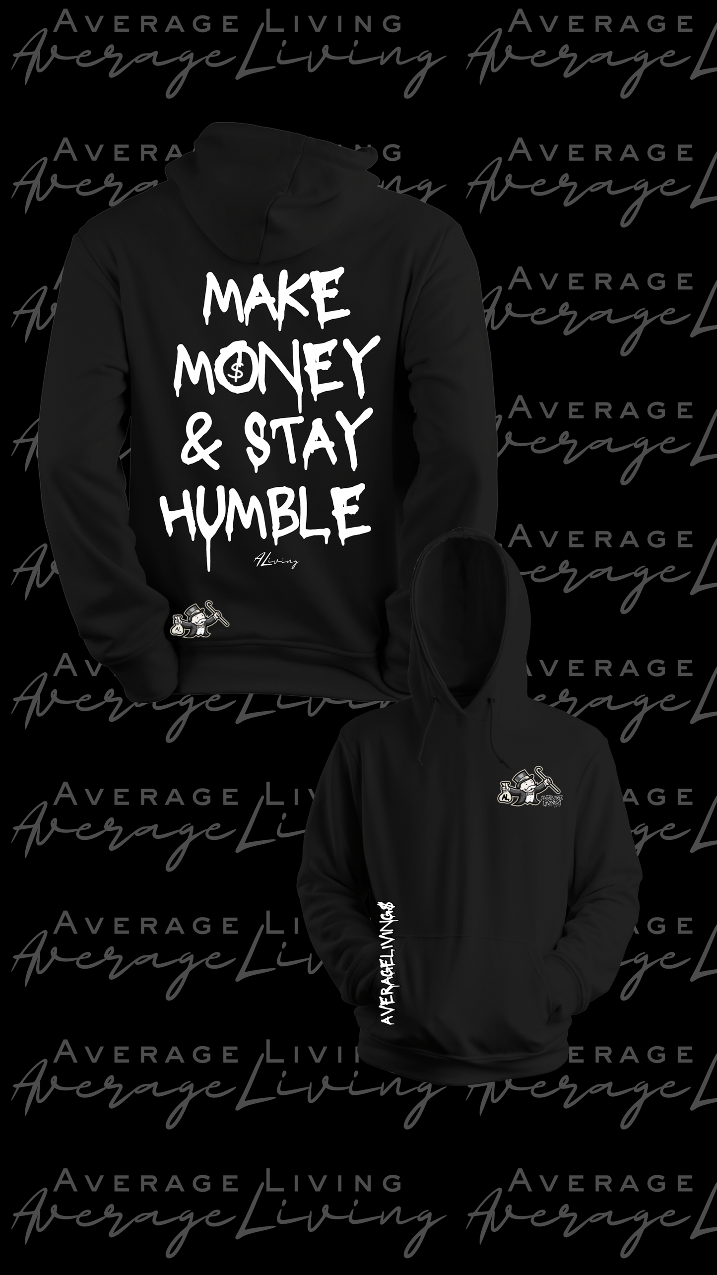 MAKE MONEY STAY HUMBLE HOODIE