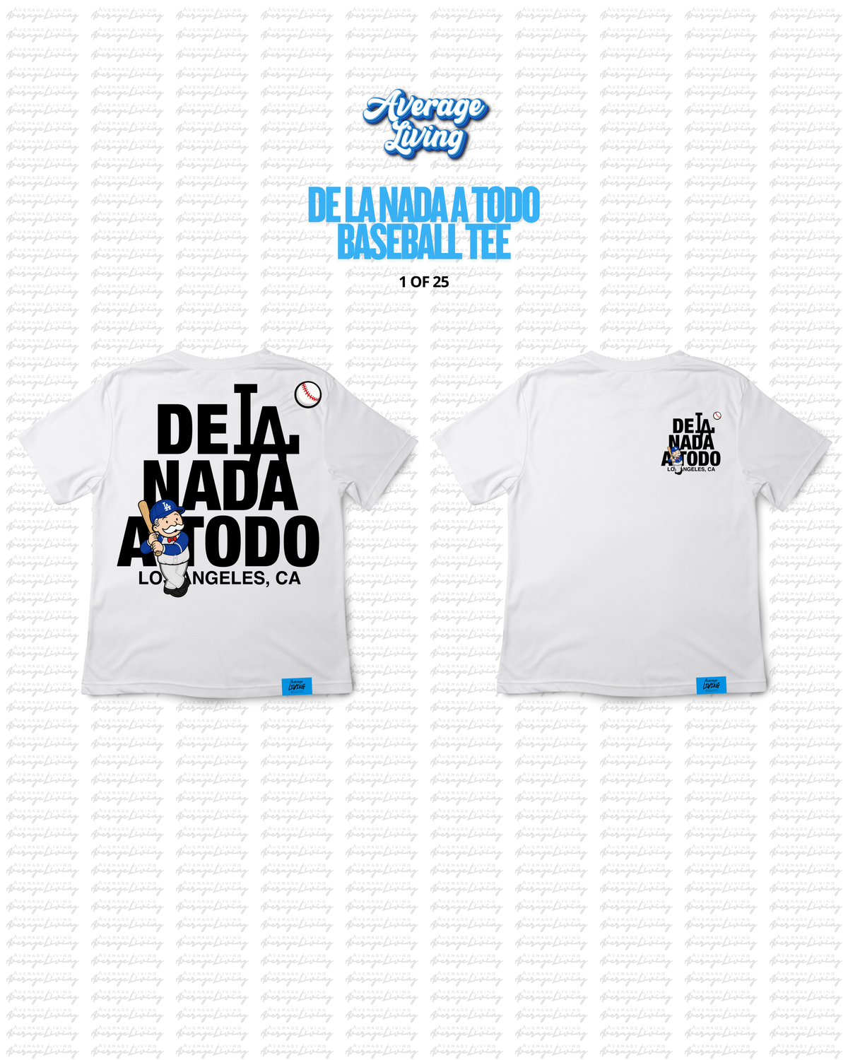 DE LA NADA A TODO BASEBALL TEE.