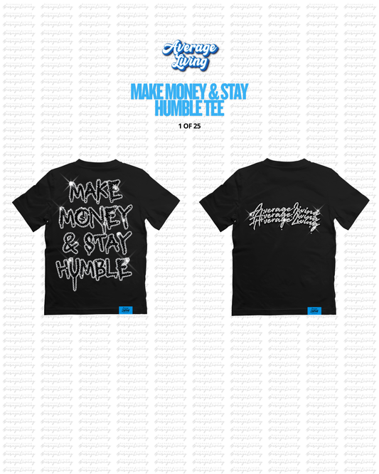 MAKE MONEY & STAY HUMBLE RHINESTONE TEE.